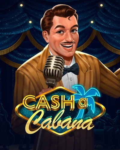 Cash A Cabana